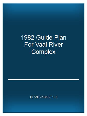 1982 guide plan for vaal river complex. - Ensayo biografico del maestro lucas fernandez, 1474?-1542.