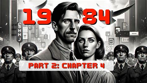 1984 2 Chapter 4 Summary