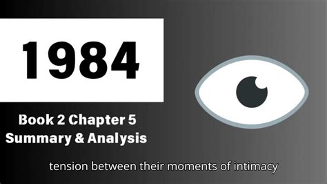 1984 2 Chapter 5 Summary