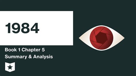 1984 Book 1, Chapter 5 Summary & Analysis LitCharts