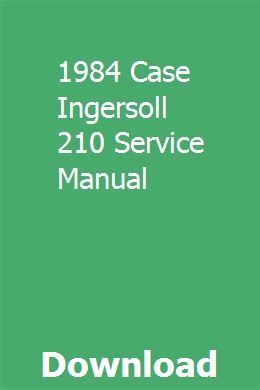 1984 case ingersoll 210 service manual. - Ge dvd vcr combo user manual.