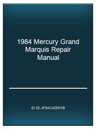 1984 mercury grand marquis repair manual. - Jean rivard, le défricheur, récit de la vie réelle..