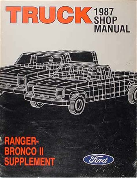1987 ford ranger and bronco ii repair shop manual original. - California school district custodian test guide.