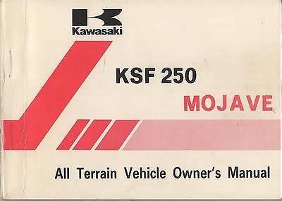 1988 kawasaki atv 3 wheeler ksf 250 mojave owners manual used 105. - Opel omega service and repair manual 86 94.