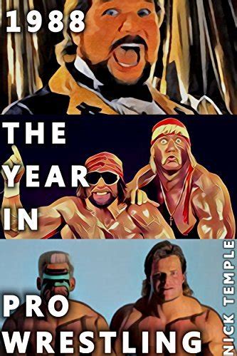 Full Download 1988 The Year In Pro Wrestling All The Wwf Nwa And Awa Supershows By Nick Temple