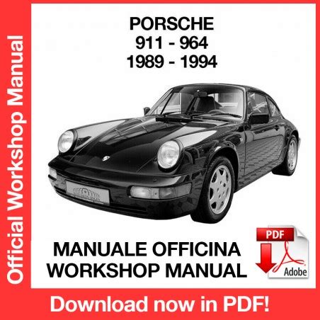 1989 1993 porsche 911 carrera 4 carrera 2 964 workshop service repair manual 1989 1990 1991 1992 1993. - Deutz fahr 120hp 4 cylinder service manual.