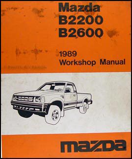 1989 mazda b2600 pickup truck service manual. - Gmc sierra c k manuale di servizio completo.