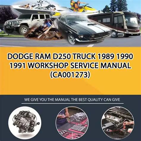 1991 dodge d250 service repair manual software. - Manual de mantenimiento de componentes para frenos b737 goodrich.