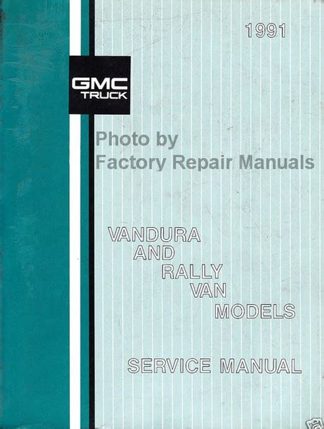 1991 gmc vandura rally repair shop manual original. - Refrigerant capacity guide for heavy truck.