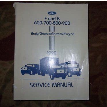 1992 ford medium duty truck service shop manual f600 f700 f800 ft900 b600 b700. - Juan luis perrou, un hombre hijo de sus obras.