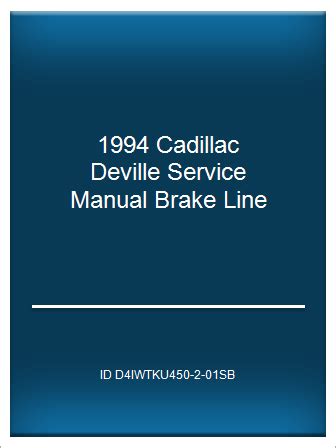 1994 cadillac deville service manual brake lin. - Om 501 la v engine manual.