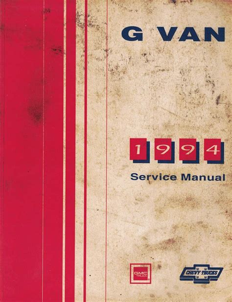 1994 chevy full size g van gmc vandura rally wagon repair shop manual set. - Mechanics of materials solution manual 6th.