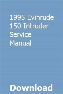 1995 evinrude 150 intruder repair manual. - Doglopaedia una guida completa alla cura del cane guida completa ai libri della ringpress.