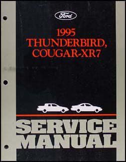 1995 ford thunderbird mercury cougar xr7 repair shop manual original. - Samsung lcd tv series 4 manual.