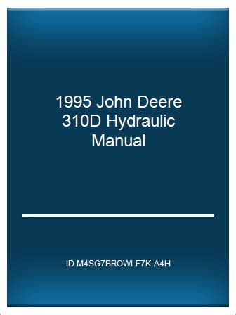 1995 john deere 310d hydraulic manual. - Horizonte misional a lo largo del antiguo y nuevo testamento..