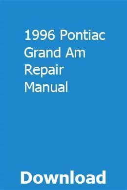 Download 1996 Pontiac Grand Am Repair Manual 