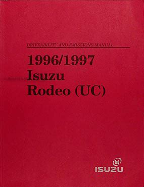 19961997 isuzu rodeo uc driveability and emissions manual. - Der mensch im reich der ordnung.