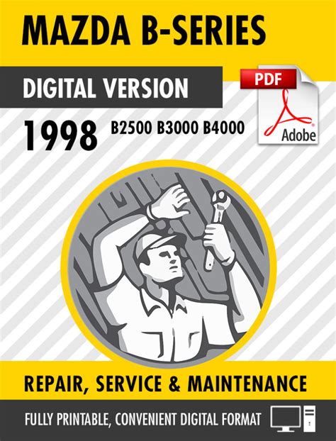 1998 mazda b2500 pickup truck service repair manual 98. - Suzuki drz400 manual cam chain tensioner.