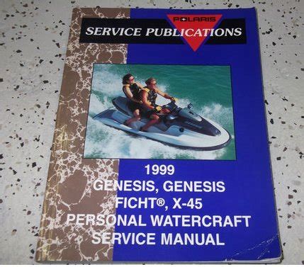 1999 polaris genesis genesis ficht x 45 personal watercraft repair manual. - 92 polaris indy 500 efi parts manual.