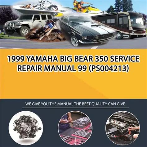 1999 yamaha big bear 350 service repair manual 99. - Honda b100 10 hp repair manual.