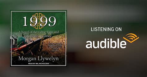 Full Download 1999 A Novel Of The Celtictiger And The Search For Peace By Morgan Llywelyn