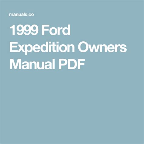 Read Online 1999 Ford Expedition Owners Manual Download 
