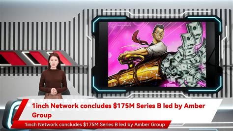 1Inch Network Concludes $175M Series B Led By Amber Group