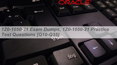 1Z0-1050-21 Exam Fragen