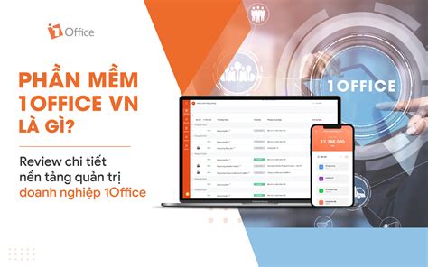 1office | Phn mm 1Office Nn tng qun l