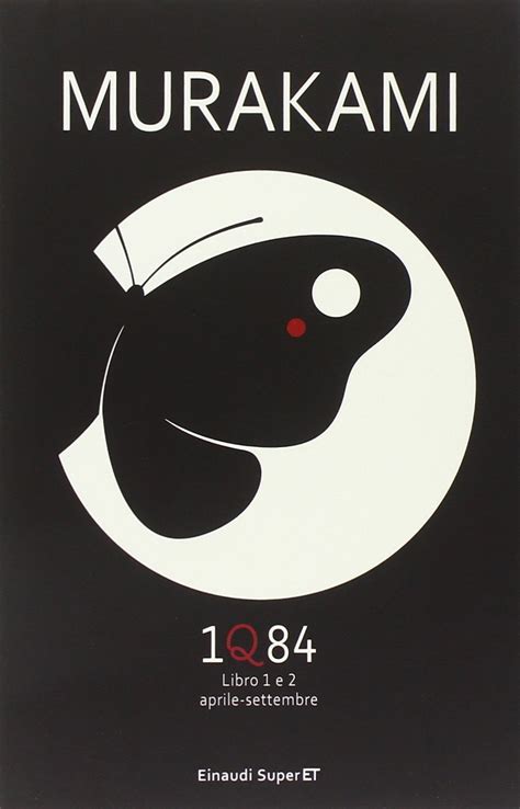 1q84 Libro 1 E 2 Versione Italiana Aprile Settembre Supercoralli