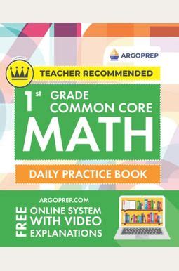 Read Online 1St Grade Common Core Math Daily Practice Workbook  1000 Practice Questions And Video Explanations  Argo Brothers By Argo Brothers