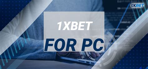 1xbet app for pc