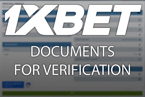 1xbet document verification