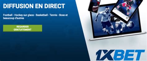 1xbet live streaming match en direct