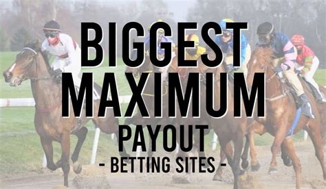 1xbet max payout horse racing