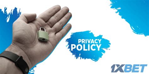 1xbet privacy policy