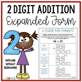 2 Digit Addition with Regrouping Using the Expanded Form Strategy