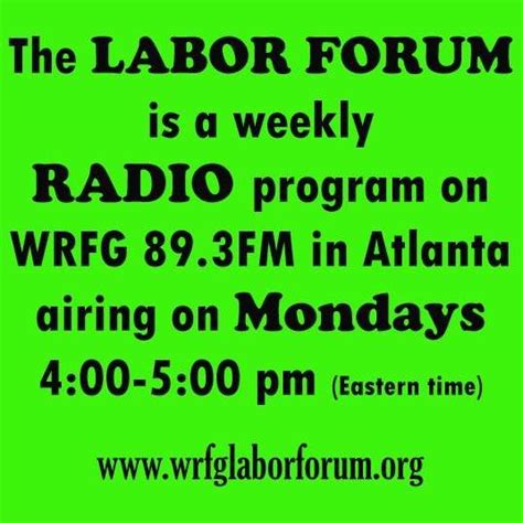 2 January 2024 Labor Forum : WRFG Labor Forum - Archive