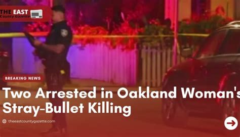 2 arrested for stray bullet killing of Oakland woman