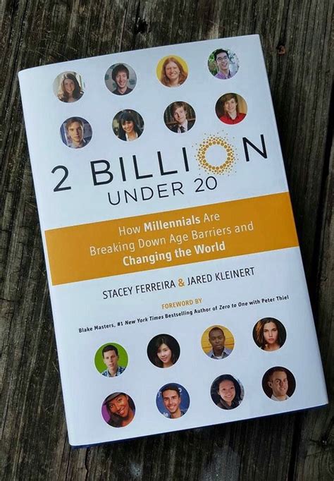 2 Billion Under 20 How Millennials Are Breaking Down Age Barriers And Changing The World