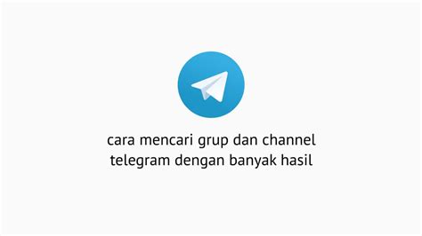 2 Cara Mencari Grup Dan Channel Telegram Dengan Cara Mencari Channel Di Aplikasi Telegram - Cara Mencari Channel Di Aplikasi Telegram