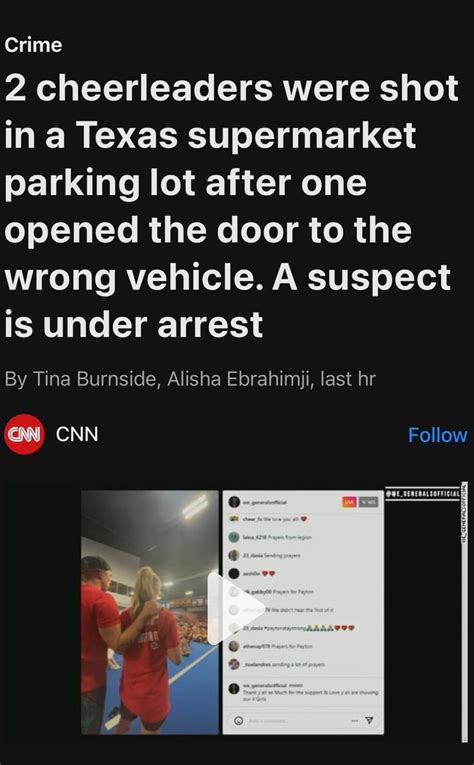 2 cheerleaders were shot in a Texas supermarket parking lot after one opened the door to the wrong vehicle. A suspect is under arrest