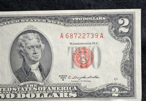i have a 1953 series "b", two dollar bill.