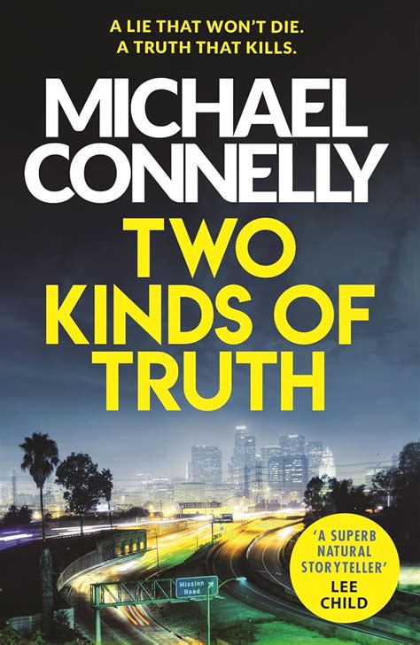 2 Kinds Of Truth Michael Connelly