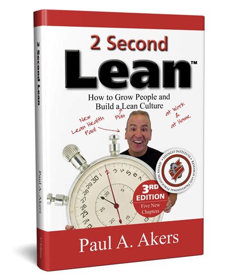 2 Second Lean How To Grow People And Build A Fun Lean Culture At Work At Home 2nd Edition