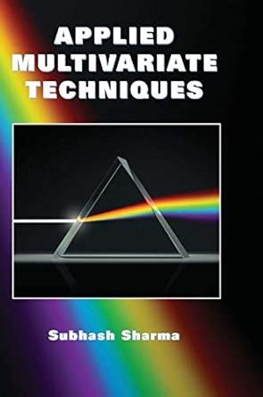 2 Sharma Subhash Applied Multivariate Techniques John