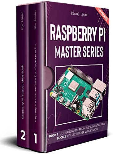 Read 2 In 1  Rasberry Pi Master Series Beginners Guide  Projects Workbook  Rasberry Pi 4 Updated 2020 By Ethan J Upton