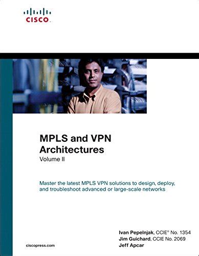 Download 2 Mpls And Vpn Architectures Volume Ii Vol 2 Networking Technology 