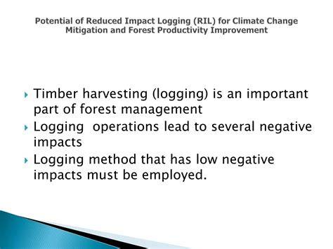 2. Reduced impact logging: concepts and issues - Dennis P. Dykstra* - raincitystudios.com