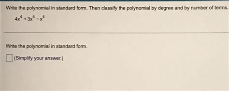 2. Simplify and write in standard form. Then, classify the polynomial